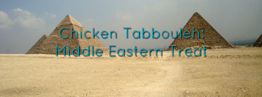 Chicken Tabbouleh: Middle Eastern Treat