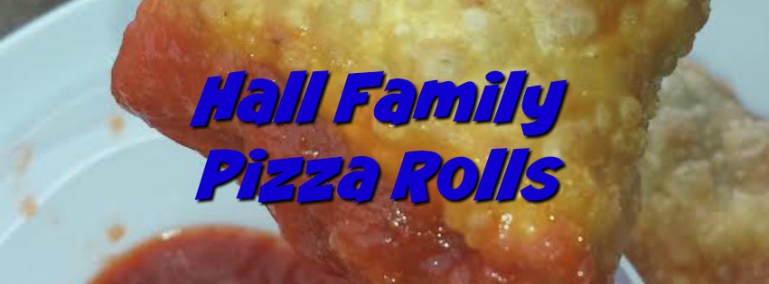 Hall Family Pizza Rolls