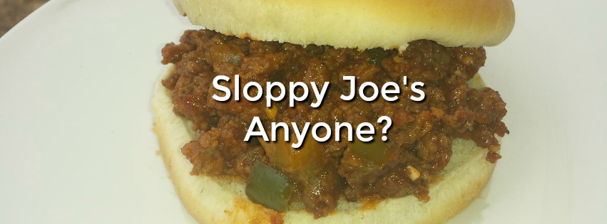 Sloppy Joe’s Anyone?